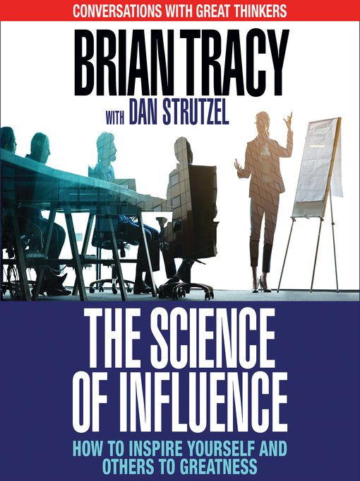 Title details for The Science of Influence by Brian Tracy - Available